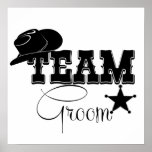 Pôster Team Groom - caubói<br><div class="desc">Team Groom - cowboy...  para seu casamento,  despedida de solteiro.. chapéu de cowboy,  xerife crachá</div>