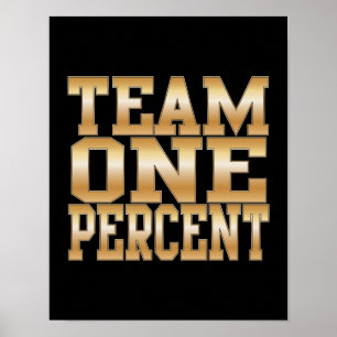 Poster Team One Percent, Get Rich