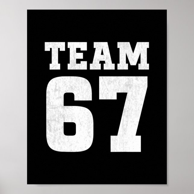 Poster Team Six Seven 6 7 Meme Funny Aura 67 Tee For Boys (Frente)