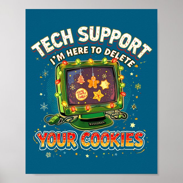 Poster Tech Suprt Delete Your Cookies Christmas Meme  (Frente)