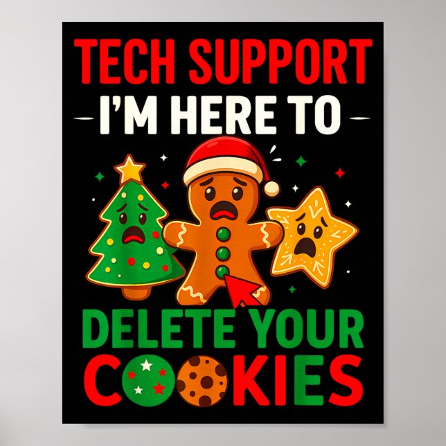 Poster Tech Suprt Here To Delete Cookies Christmas Men Wo (Frente)