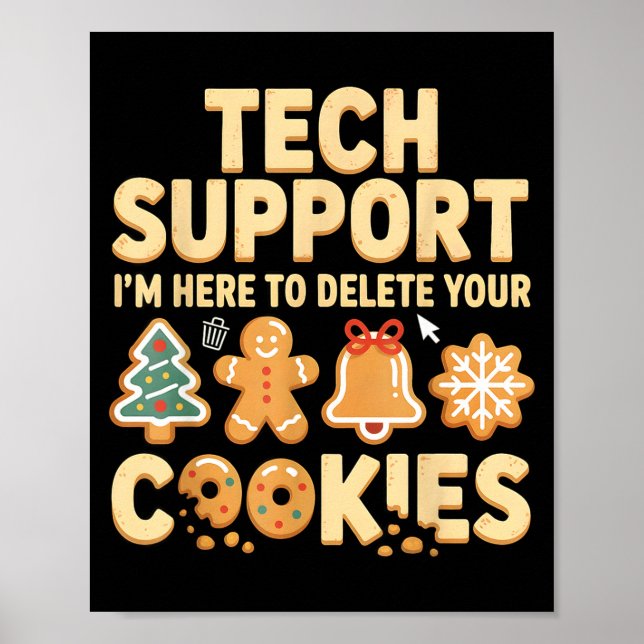 Poster Tech Suprt I'm Here To Delete Your Cookies Christm (Frente)