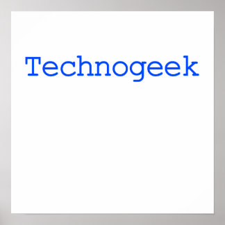 Pôster Technogeek