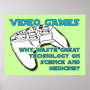 Pôster Tecnologia de Jogos de Vídeo Cartaz Engraçado Impr
