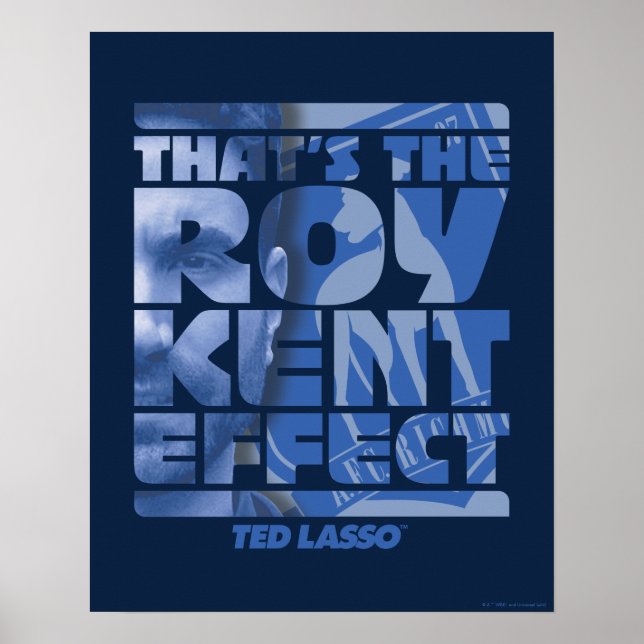 Poster Ted Lasso | Este é o efeito do "Roy Kent" (Frente)