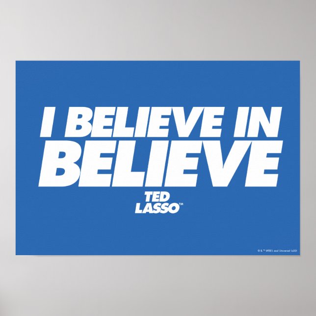 Poster Ted Lasso | Eu acredito em acreditar (Frente)