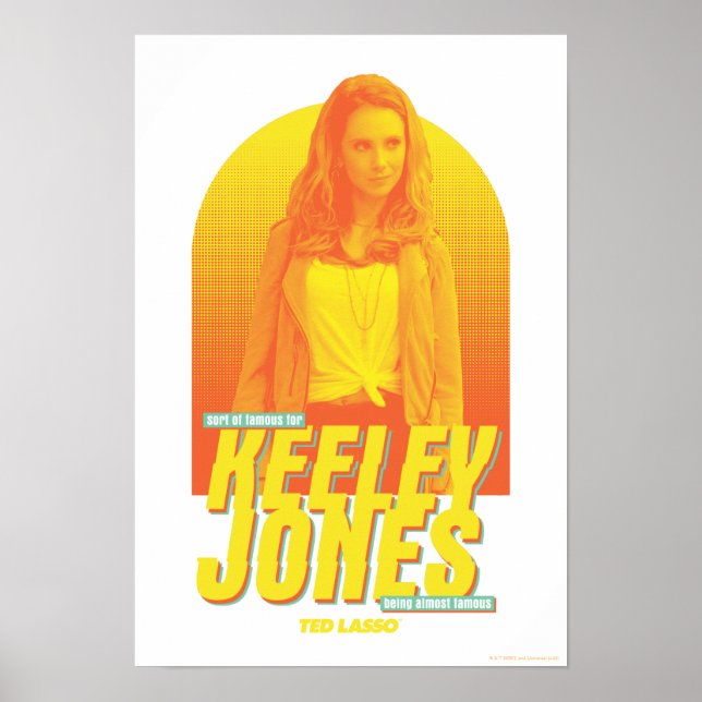 Poster Ted Lasso | Gráfico Sorta Famous Keeley Jones (Frente)