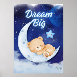 Poster Teddy Bear printable wall art poster-dream big