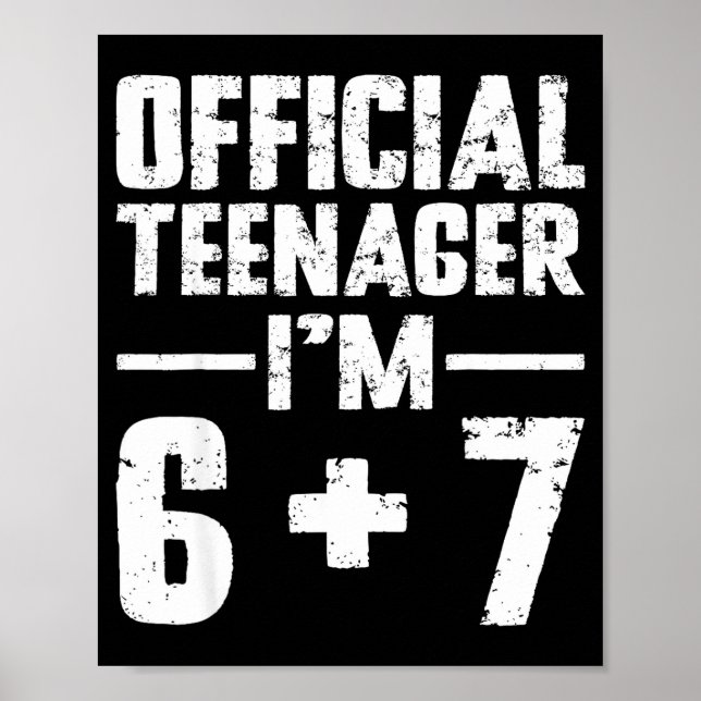 Poster Teenager I'm 13th Birthday 6 7 Meme Six Seven Slan (Frente)