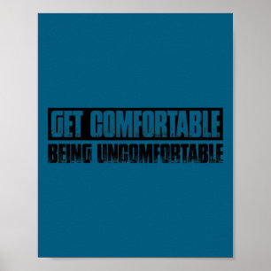 Poster Teetop Legal Fique Confortável Sendo Desconfortáve