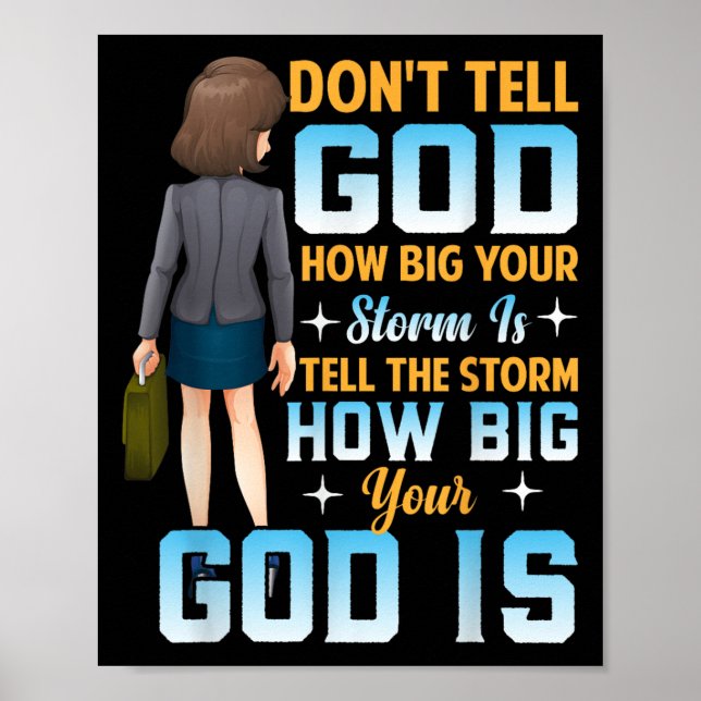 Poster Tell The How Big Your God Is - Christian Motivatio (Frente)