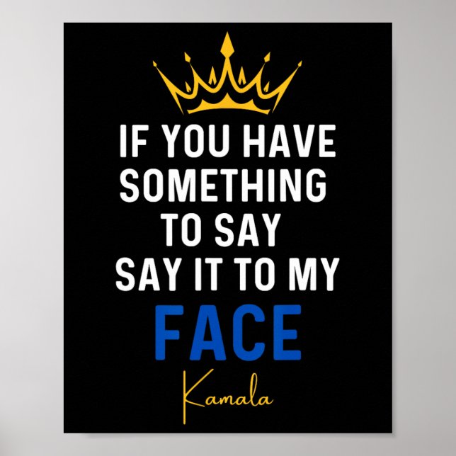 Poster Tem Algo A Dizer Ao Meu Rosto Kamala Har (Frente)