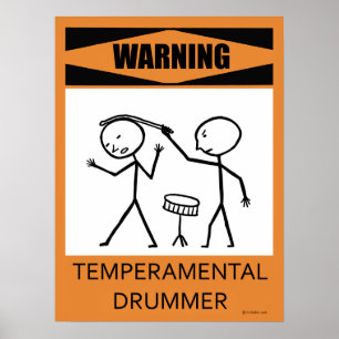 Poster Temperamental de advertência do baterista