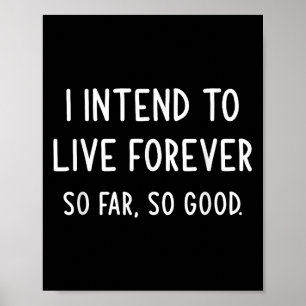 Poster Tenciono Viver Para Sempre Tão Bem, Engraçado, Jo