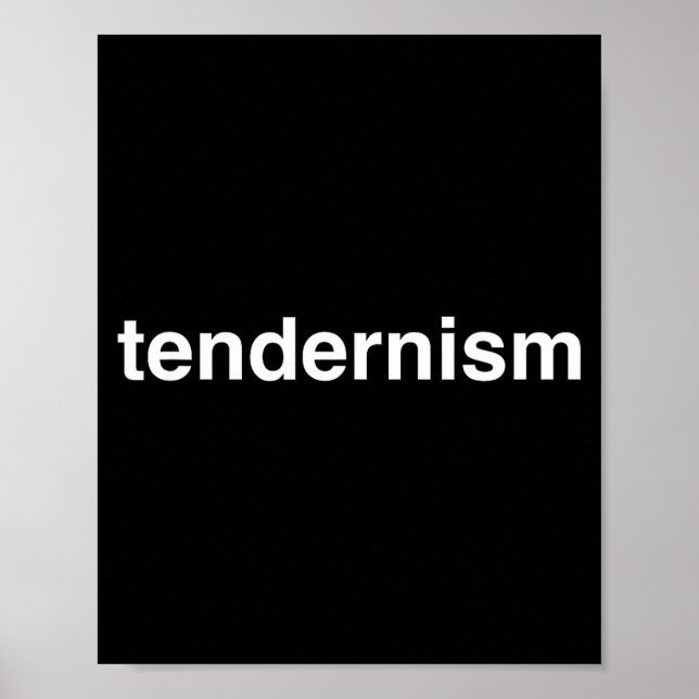 Poster Tendernism Meme Tender Barbecue Bbq Novelty Big Te (Frente)