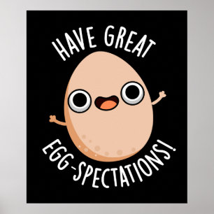 Poster Tenha Grandes Expectativas de Ovos Piada de Ovo Di