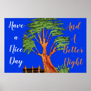 Poster Tenha um belo dia e uma noite melhor