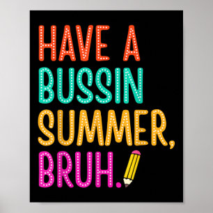 Poster Tenham Um Professor Bruh De Verão Ocupado No Dia P