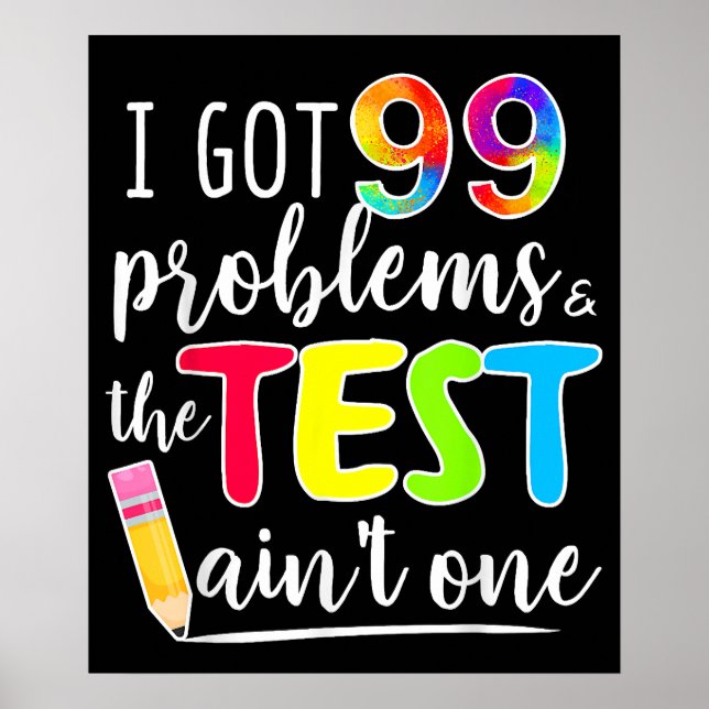 Poster Tenho 99 Professores Motivacionais no Dia do Teste (Frente)