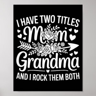 Poster Tenho dois títulos mãe e avó camisa mulheres mãe