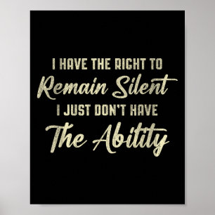 Poster Tenho O Direito De Continuar Silencioso E Simples