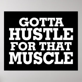 Pôster Tenho Que Ir Para O Branco Do Músculo