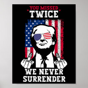 Poster Tentativa de Inação de Trump Você Perdeu Duas Veze
