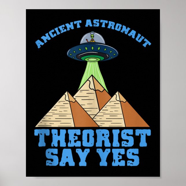 Poster Teórico do Astronauta Antigo Diz Sim Egípcio Alien (Frente)