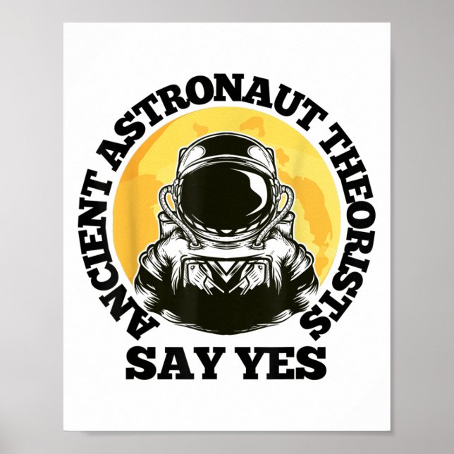Poster Teórico do Astronauta Antigo Diz Sim Lua Completa  (Frente)
