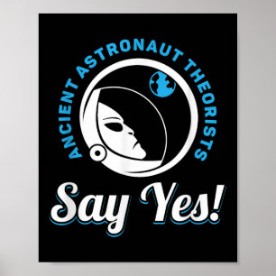 Poster Teóricos Astronautas Antigos Dizem Sim - Aliado An