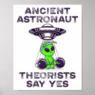 Poster Teóricos Astronautas Antigos Dizem Sim Aliado Espa