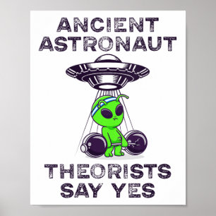 Poster Teóricos Astronautas Antigos Dizem Sim Aliado Espa