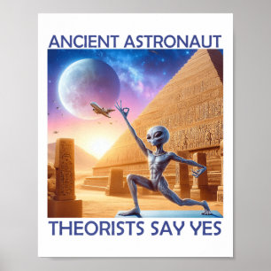 Poster Teóricos dos Astronautas Antigos de Yoga dizem sim