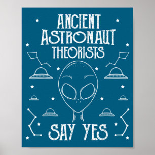 Poster Teóricos dos Astronautas Antigos Dizem Sim Óvni Al