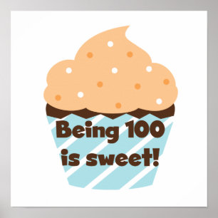 Pôster Ter 100 é t-shirts e presentes de aniversário doce