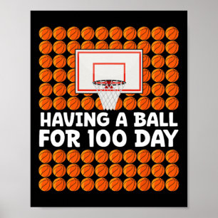 Poster Ter Uma Bola Por 100 Dias De Basquete Escolar 10