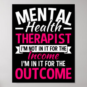 Poster Terapeuta de Saúde Mental Não Estou Nisso Pelo Inc