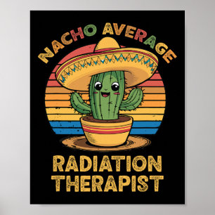 Poster Terapêutica Média de Radiação Nacho Cinco Mexicano
