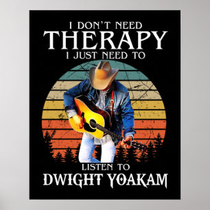 Poster Terapia Engraçada Só Precisa Ouvir Dwight Yoakam