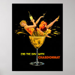 Poster Termina O Dia Com Chardonnay. Garota em Vidro.