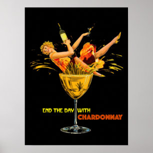 Poster Termina O Dia Com Chardonnay. Garota em Vidro.