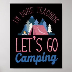 Poster Terminei de Dar Aulas Vamos Acampar Tenda