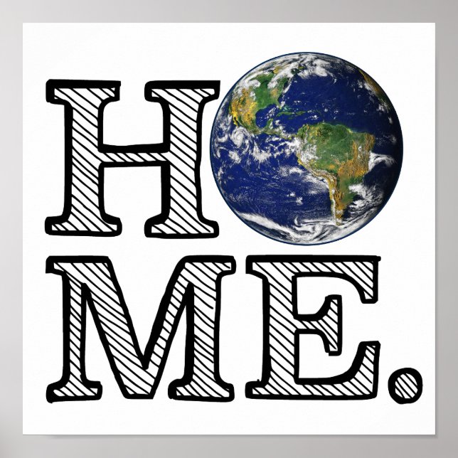 Pôster Terra é Casa Naturalista Casa Mais Quente (Frente)