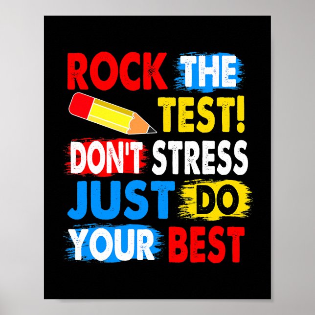 Poster Test Day Rock The Test Do Not Stress Teacher (Frente)