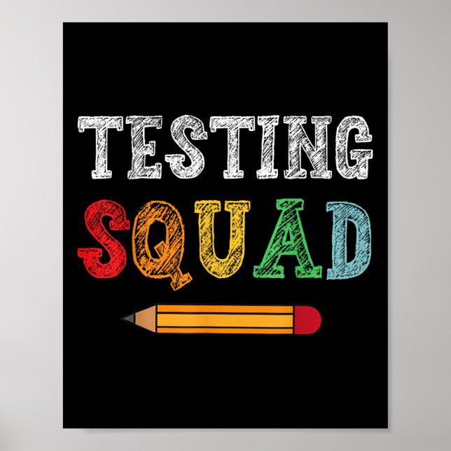 Poster Testing Squad Costume Test Day Teacher Student Fun (Frente)