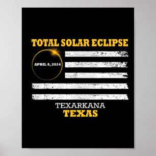 Poster Texarkana 2024 Eclipse Solar 2024 040824 Eclipse