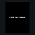 Pôster Texto personalizado branco preto da Palestina livr<br><div class="desc">Texto personalizado branco negro da Palestina,  simples poster elegante minimalista e minimalista. Texto branco totalmente personalizável,  ou você pode simplesmente excluí-lo,  em fundo preto de cor sólida. As cores são editáveis. Verifique o resto da coleção para obter mais itens de coordenação e correspondência.</div>