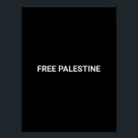 Pôster Texto personalizado branco preto da Palestina livr<br><div class="desc">Texto personalizado branco negro da Palestina,  simples poster elegante minimalista e minimalista. Texto branco totalmente personalizável,  ou você pode simplesmente excluí-lo,  em fundo preto de cor sólida. As cores são editáveis. Verifique o resto da coleção para obter mais itens de coordenação e correspondência.</div>