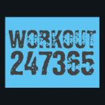 Poster Texto vestido e arranhado Workout 247365 azul<br><div class="desc">Texto vestido e arranhado Workout 247365 em cinza com fundo azul. Perfeito para qualquer pessoa que esteja levantando, malhação, treinando, construindo carrocerias e indo para a academia.</div>