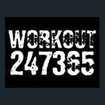 Poster Texto vestido e arranhado Workout 247365 branco<br><div class="desc">Texto vestido e arranhado Workout 247365 em cor branca com fundo preto. Perfeito para qualquer pessoa que esteja levantando, malhação, treinando, construindo carrocerias e indo para a academia.</div>